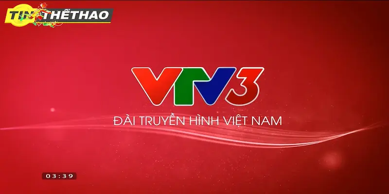 VTV3 trực tiếp bóng đá hôm nay Cách xem VTV3 trực tiếp bóng đá hôm nay